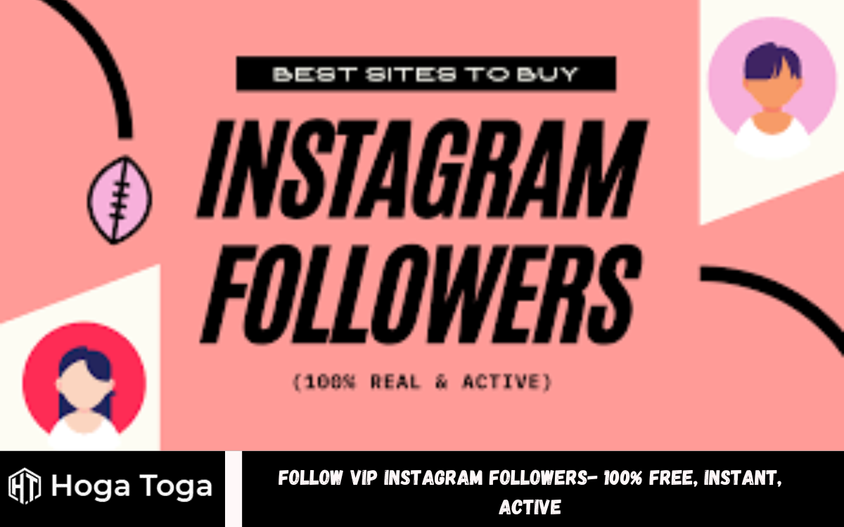 Follow VIP Instagram Followers