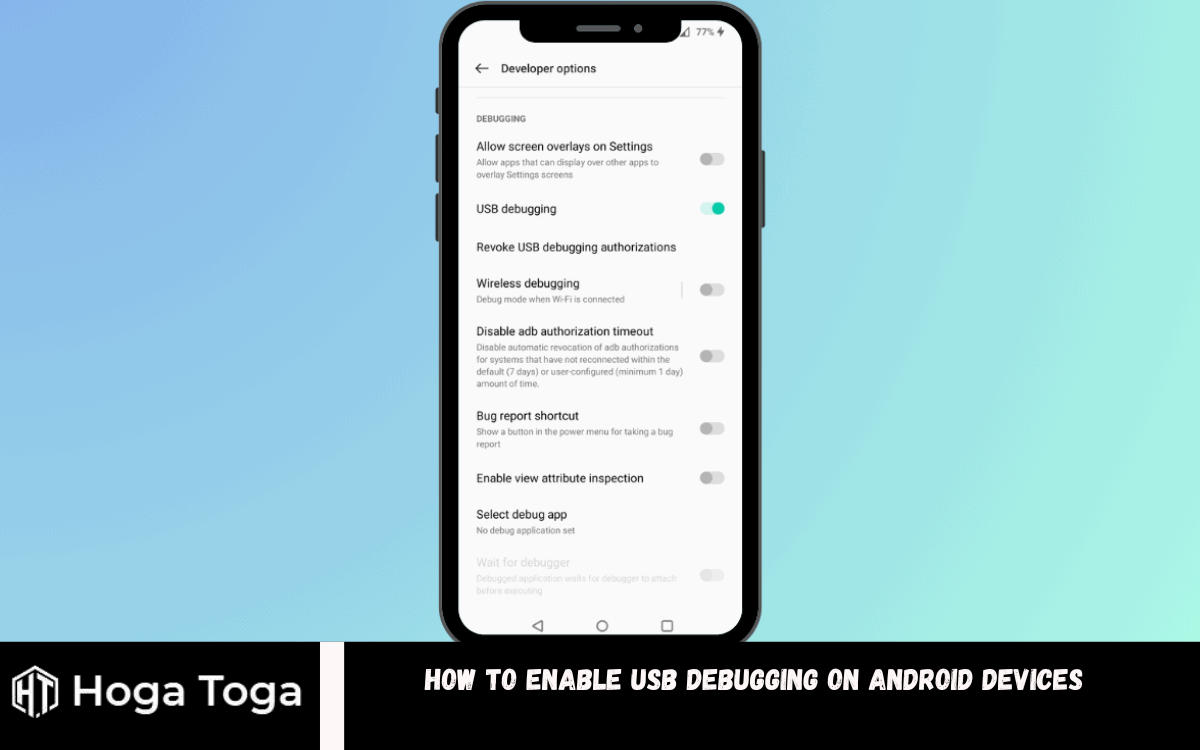How to Enable USB Debugging on Android Devices