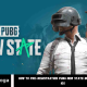 How to pre-registration PUBG New State