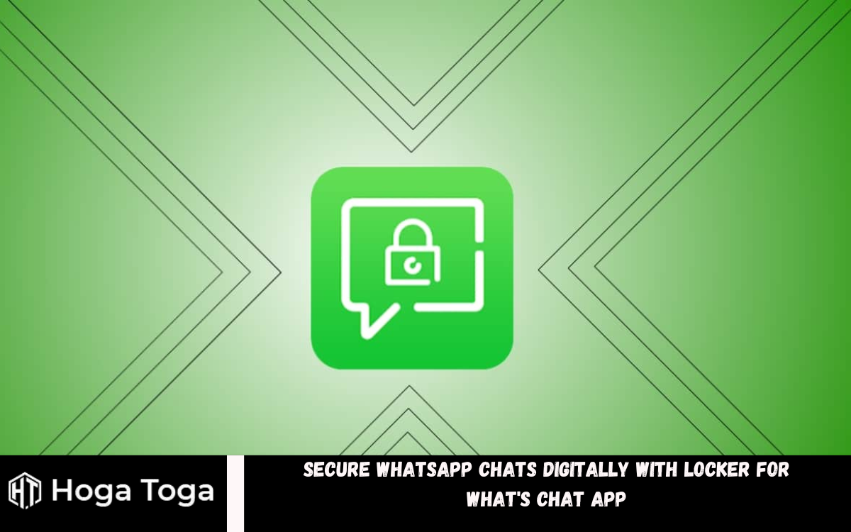 Locker for What's chat App